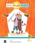Mini Magic Flute (Band 2 von 4): Flöte lernen für die Jüngsten mit Flauti und Timpo - jetzt neu in 4 Bänden. Band 2. Ausgabe inkl. Play-Along.