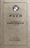PUCH Fahrtenbuch: 40 Ausfahrten