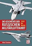 Die Geschichte der russischen Militärluftfahrt: 1945 bis heute