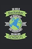 So viele Mechaniker auf dieser Welt und ausgerechnet ich bin der Schönste: Notizbuch 6"x 9" liniert. Planner für Mechaniker | Schrauber | Tuner | Schlosser | Notizen