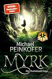 Myrk: Die Dunkelwald-Saga | Düstere High Fantasy mit germanischen Sagenmotiven