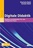 Digitale Didaktik: Modelle und Methoden für eine erfolgreiche Praxis. Mit E-Book inside