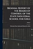 Biennial Report of the Board of Control of the State Industrial School for Girls; 1936-37