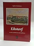 Ebstorf: Aus der Geschichte des Klosterfleckens