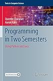 Programming in Two Semesters: Using Python and Java (Texts in Computer Science)