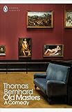 Old Masters: A Comedy (Penguin Modern Classics)