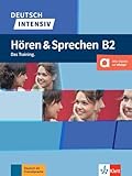 Deutsch intensiv Hören und Sprechen B2: Das Training. Buch mit digitalen Extras