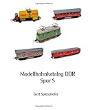 Modellbahnkatalog DDR Spur S