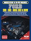 Ford 289 • 302 • Boss 302 & 351W: Engine Book (Hot Rod on Great American Engines Series)
