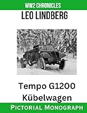 Tempo Vidal G1200 Kubelwagen: Pictorial Monograph (World War 2 Chronicles)