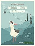 Bergführer Hamburg: 80 Touren und 89 Gipfel