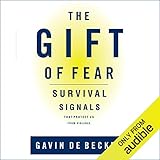 The Gift of Fear: Survival Signals That Protect Us from Violence