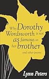 Why Dorothy Wordsworth is not as famous as her brother