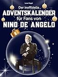 Der inoffizielle Adventskalender für Fans von Nino de Angelo: 24 Tage mit deinem Star bis Weihnachten. Fanbuch und Biografie in einem. Das ideale Geschenkt für alle Fans.