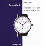 The Tangente from Nomos Glashutte (Design Classics Series)