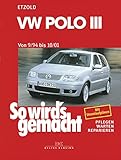VW Polo III 9/94 bis 10/01: So wird's gemacht - Band 97