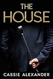 The House: Come Find Your Fantasy Inside (English Edition)