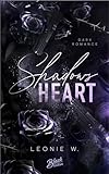 Shadows Heart (Shadows-Hunt-Reihe 1)