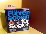 Führerschein AA1 für Segler mit Motor.