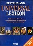 Bertelsmann Universal Lexikon. Das Wissen unserer Zeit von A - Z