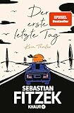 Der erste letzte Tag: Kein Thriller | SPIEGEL Bestseller Platz 1 | Mit Illustrationen von Jörn "Stolli" Stollmann