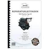 VW Phaeton 3D (01-16) 6-Zyl. 3,0l Dieselmotor TDI CR 224-239 PS Reparaturanleitung