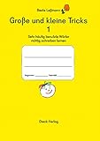 Große und kleine Tricks 1 Sehr häufig benutzte Wörter richtig schreiben lernen