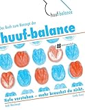 Das Buch zum Konzept der huuf-balance: Hufe verstehen - mehr brauchst Du nicht