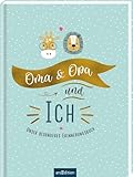 Oma & Opa und ich: Unser besonderes Erinnerungsbuch | Liebevolles Eintragbuch für Großeltern