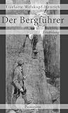 Der Bergführer: Erzählung