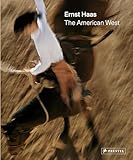 Ernst Haas: The American West