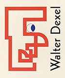 Walter Dexel: Katalog zur Ausstellung im Städtischen Museum Braunschweig