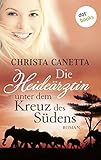 Die Heideärztin unter dem Kreuz des Südens: Roman