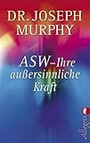 ASW - Ihre außersinnliche Kraft