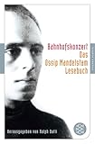 Bahnhofskonzert: Das Ossip-Mandelstam-Lesebuch (Fischer Klassik)