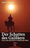 Der Schatten des Galiläers: Jesus und seine Zeit in erzählender Form (Biografien für junge Menschen, Band 1)