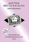ANK-Oesterreich Standardkatalog 2025: Alle Briefmarken ab 1850 bis Ende 2024.