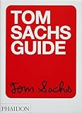 Tom Sachs Guide (2025)
