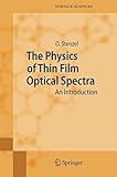 The Physics of Thin Film Optical Spectra: An Introduction (Springer Series in Surface Sciences, 44, Band 44)