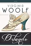 Orlando. Eine Biografie. Roman: »›Orlando‹ ist der heiterste, unbeschwerteste und eben deshalb lesenswerteste Roman Virginia Woolfs.« Denis Scheck