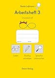 Arbeitsheft 3 - Lesen, Richtig schreiben, Sprache untersuchen Grundschrift