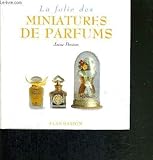 La Folie des miniatures de parfums