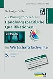Zur Prüfung vorbereiten in Handlungsspezifische Qualifikationen für Wirtschaftsfachwirte