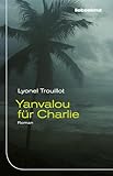 Yanvalou für Charlie: Roman