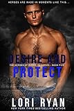 Desire and Protect (Heroes of Evers, TX Book 5) (English Edition)