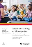 Verhaltenstraining im Kindergarten: Ein Programm zur Förderung emotionaler und sozialer Kompetenzen