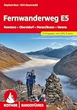 Fernwanderweg E5: Konstanz – Oberstdorf – Meran/Bozen – Verona. 31 Etappen mit GPS-Tracks (Rother Wanderführer)