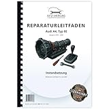 Audi A4 Typ 8E 2000-2008 Instandsetzung Multitronic 01J 0AN Reparaturanleitung