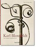 Karl Blossfeldt. The Complete Published Work. 45th Ed. (45th Edition)