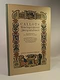 Callots Neueingerichtetes Zwergenkabinett. Faksimilierte Neuausgabe mit fünfzig Kupferstichen in groteskem Rahmen,